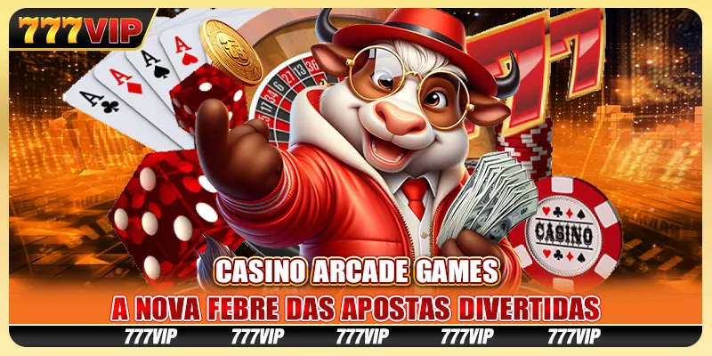 Casino Arcade Games - a nova febre das apostas divertidas